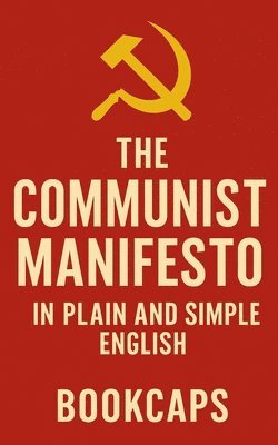 Bookcaps, BookCaps - Communist Manifesto in Plain and Simple English, Häftad
