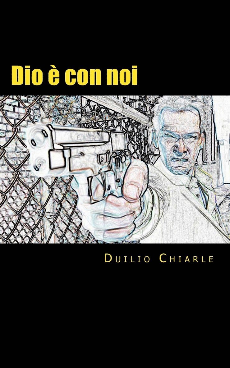 Duilio Chiarle - Dio è con noi, Häftad