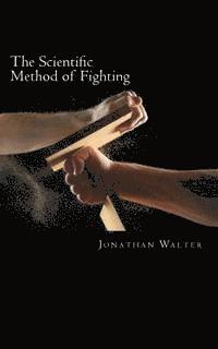 The Scientific Method of Fighting 1