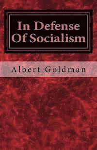 In Defense of Socialism 1