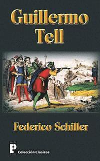 Federico Schiller - Guillermo Tell, Häftad