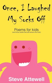 bokomslag Once, I Laughed My Socks Off - Poems for kids