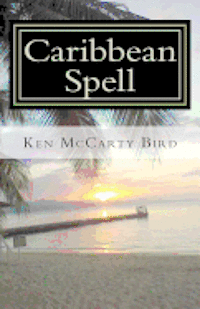 bokomslag Caribbean Spell: A Collection of Poems