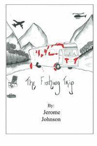 Jerome Johnson - The Fishing Trip, Häftad