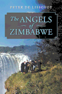 bokomslag The Angels of Zimbabwe