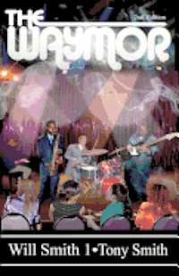 Tony Smith, Will Smith I. - The WayMor 2nd edition, Häftad