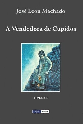 bokomslag A Vendedora de Cupidos