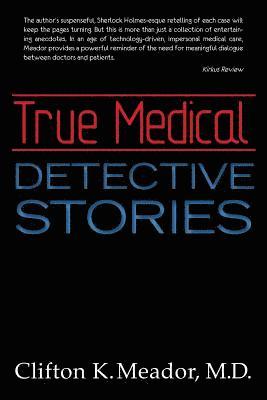 bokomslag True Medical Detective Stories