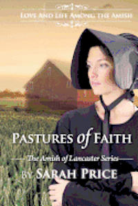 Pastures of Faith: The Amish of Lancaster
