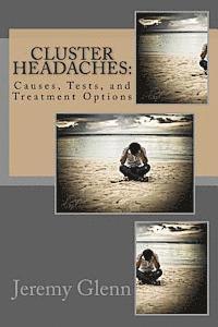 bokomslag Cluster Headaches: Causes, Tests, and Treatment Options