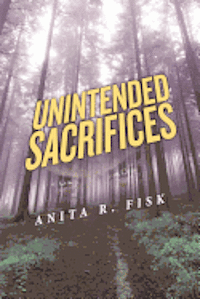 Unintended Sacrifices 1