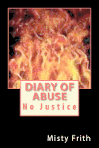 bokomslag Diary of Abuse: No Justice