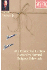 2012 Presidential Election: Harvard vs Harvard, Religious Sidewinds