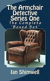 bokomslag The Armchair Detective Series One: The Complete 'Boxed Set'