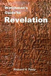 bokomslag Watchman's Guide to Revelation