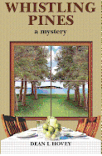bokomslag Whistling Pines: a Mystery