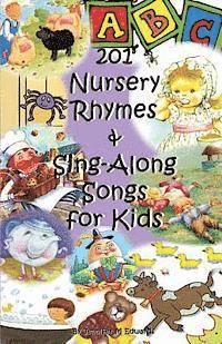 Jennifer M. Edwards - 201 Nursery Rhymes & Sing-Along Songs for Kids, Häftad