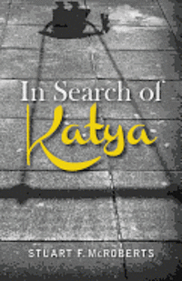 bokomslag In Search of Katya