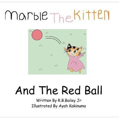 Marble The Kitten And The Red Ball 1