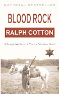 bokomslag Blood Rock: A Ranger Sam Burrack Western Adventure