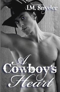 bokomslag A Cowboy's Heart