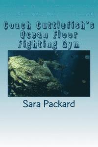 bokomslag Coach Cuttlefish's Ocean Floor Fighting Gym