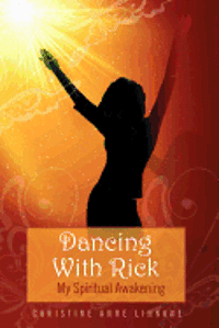 bokomslag Dancing With Rick: My Spiritual Awakening