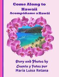 bokomslag Come Along To Hawaii Acompáñame a Hawái