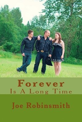 Forever is A Long Time 1