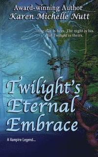 bokomslag Twilight's Eternal Embrace