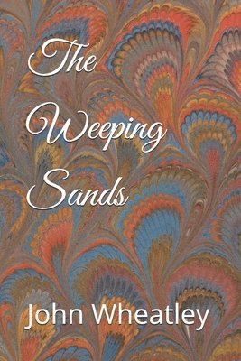 The Weeping Sands 1