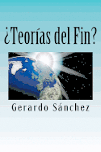 Gerardo Sanchez - ¿Teorías del Fin?, Häftad
