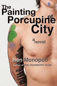 bokomslag The Painting of Porcupine City