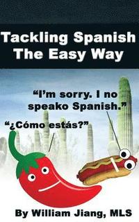 bokomslag Tackling Spanish The Easy Way