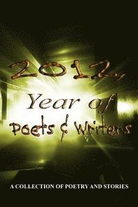 bokomslag 2012, Year of Poets & Writers