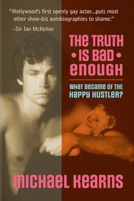 The Truth is Bad Enough: What Became of the Happy Hustler? 1
