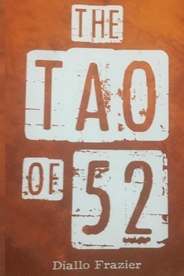 Tao of 52: The Discovery of the Lost Science 1