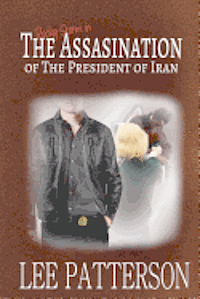 bokomslag The Assassination of the President of Iran
