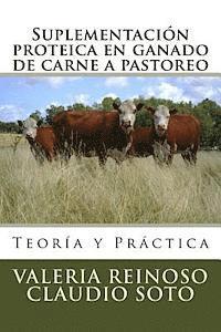 bokomslag Suplementación proteica en ganado de carne a pastoreo: Teoría y Práctica