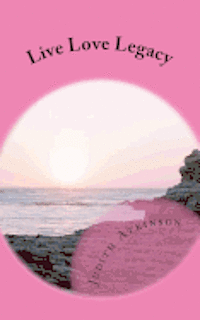 Live Love Legacy