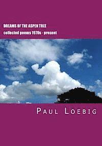 bokomslag Dreams of the Aspen Tree: Collected Poems