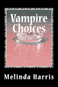 bokomslag Vampire Choices