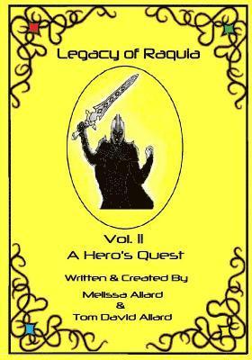 bokomslag The Legacy of Raquia: A Hero's Quest