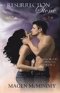 Resurrection Stone: Half-Blood Princess Book 2