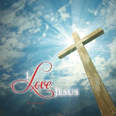 I Love Jesus 1