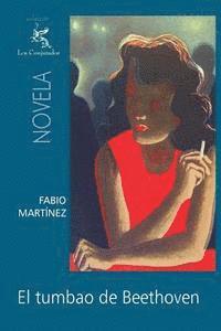 Fabio Martinez - El tumbao de Beethoven, Häftad