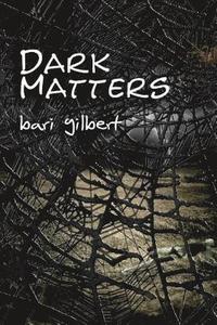 bokomslag Dark Matters