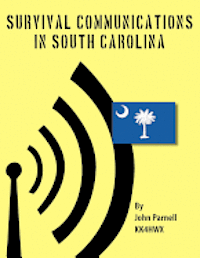 bokomslag Survival Communications in South Carolina