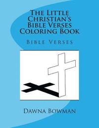 bokomslag The Little Christian's Bible Verses Coloring Book: Bible Verses