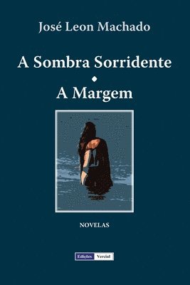 bokomslag A Sombra Sorridente - A Margem